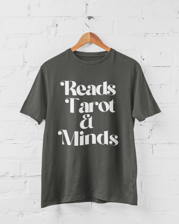 Reads Tarot & Minds Funny Tarot T-Shirt