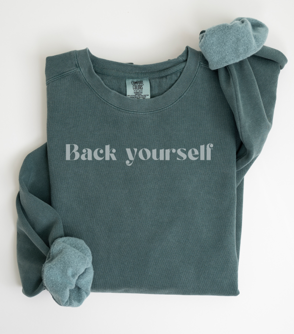 Back yourself Affirmation Sweatshirt - Image 4