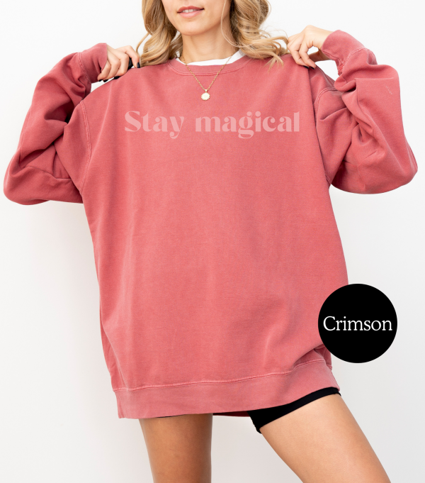 Stay magical Affirmation Sweatshirt - Image 5