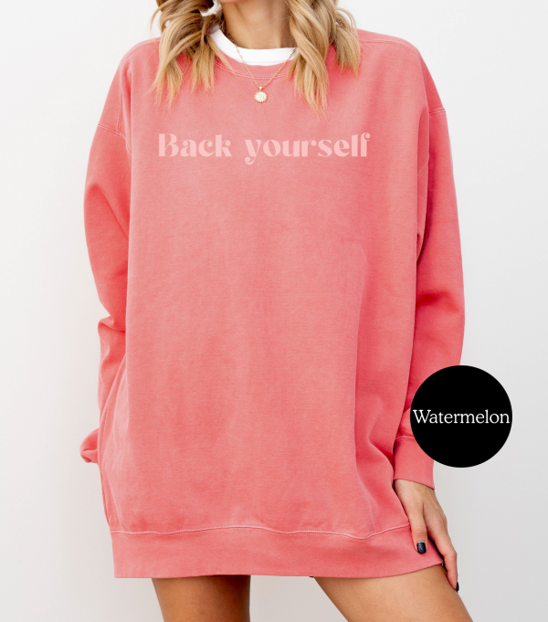 Back yourself Affirmation Sweatshirt - Image 5