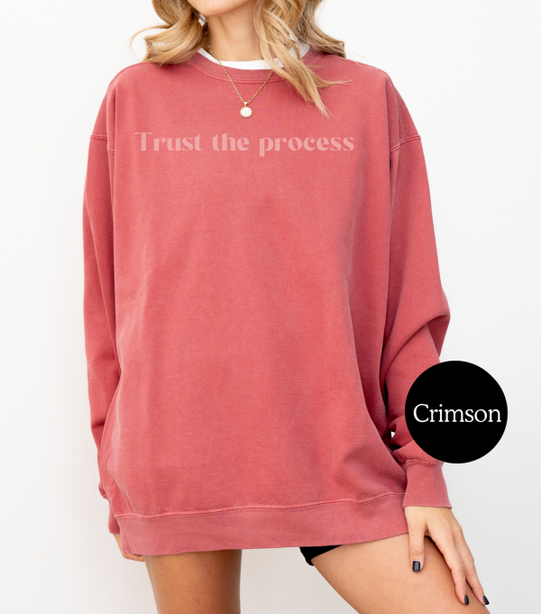 Trust the process Affirmation Sweatshirt - Image 7