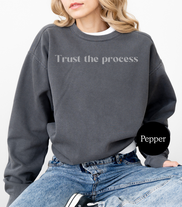 Trust the process Affirmation Sweatshirt - Image 4