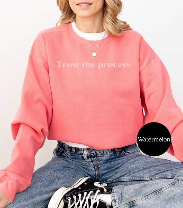 Trust the process Affirmation Sweatshirt - Image 3
